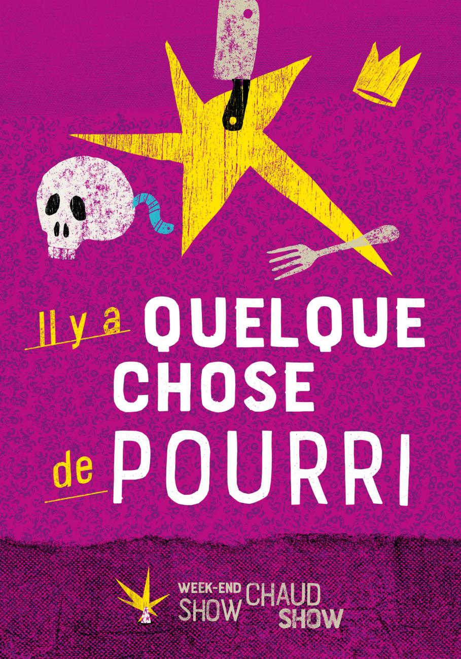 Affiche du spectacle Il y a quelque chose de pourri - Théâtre des Marionnettes de Genève 26-27