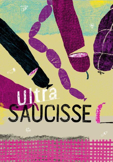 Affiche ULTRA SAUCISSE - Théâtre des Marionnettes de Genève 26-27