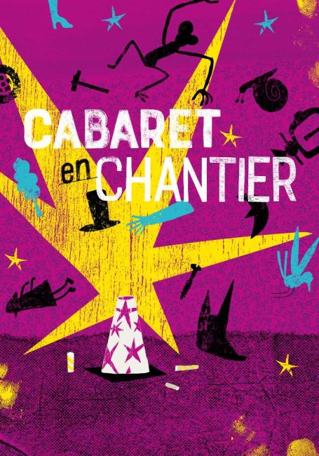 Affiche du spectacle Cabaret en chantier - Théâtre des Marionnettes de Genève 26-27