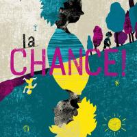 Affiche spectacle LA CHANCE - Théâtre des Marionnettes de Genève 26-27